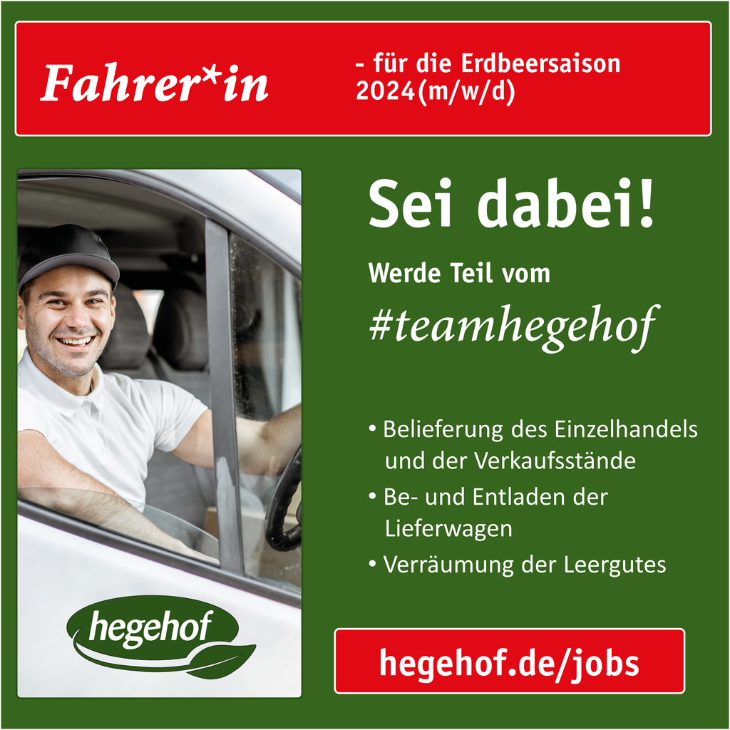 Werde Teil von #teamhegehof - Fahrer*in für Erdbeersaison (m/w/d)